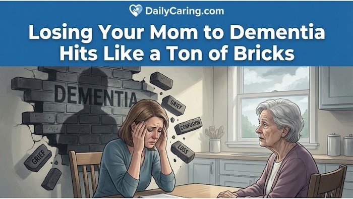 Losing your mom to dementia hits hard. Here's what it's like.