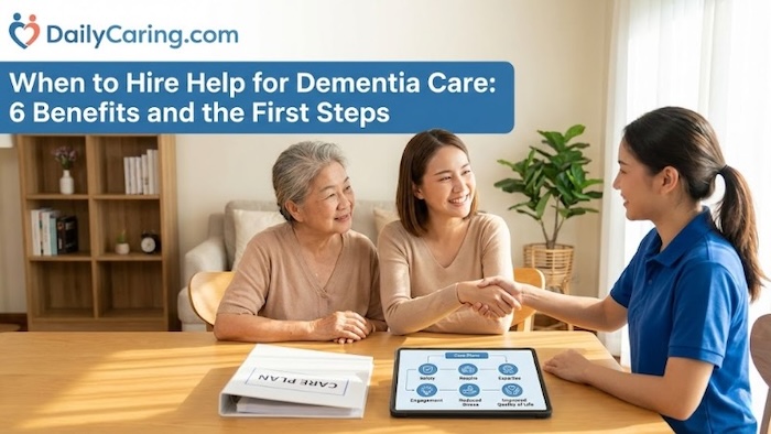 How do you know when it's time to hire someone to help with dementia caregiving?