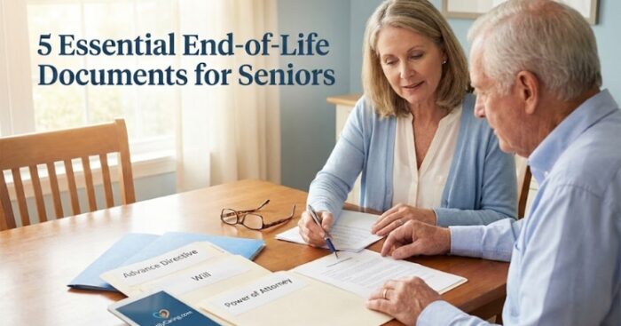 The 5 essential end of life documents for seniors.