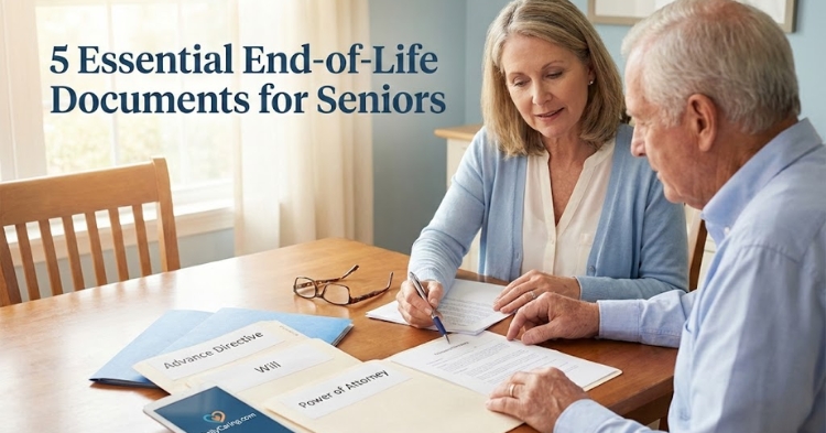 The 5 essential end of life documents for seniors.