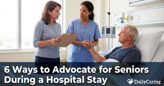 Advocating for seniors during a hospital stay.