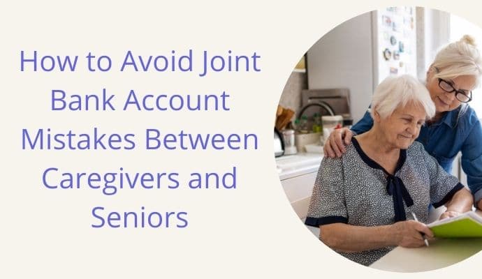Having a joint bank account with a parent can be convenient, but it isn’t the ideal approach to helping parents with their finances