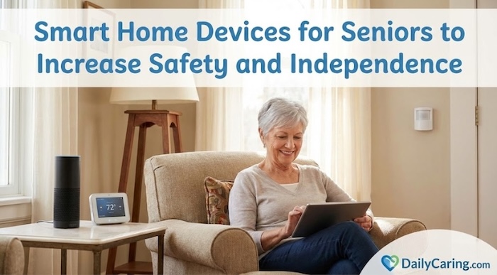 Smart home devices for seniors to increase safety and independence.