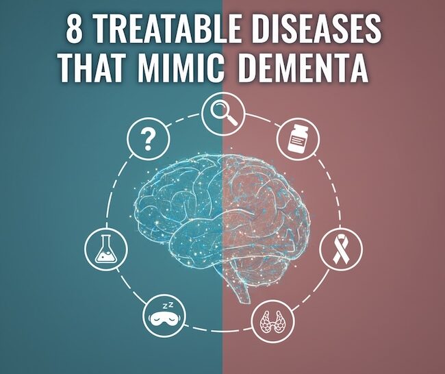 8 treatable diseases that can mimic dementia in older adults.