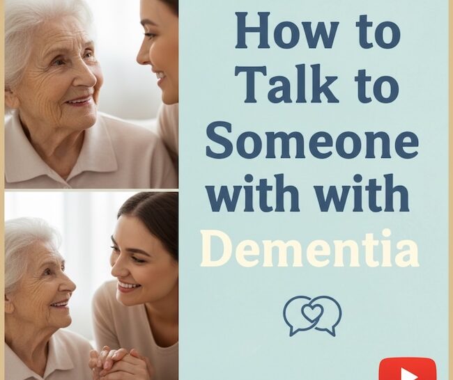 How to talk with somebody that has dementia - with real life examples!