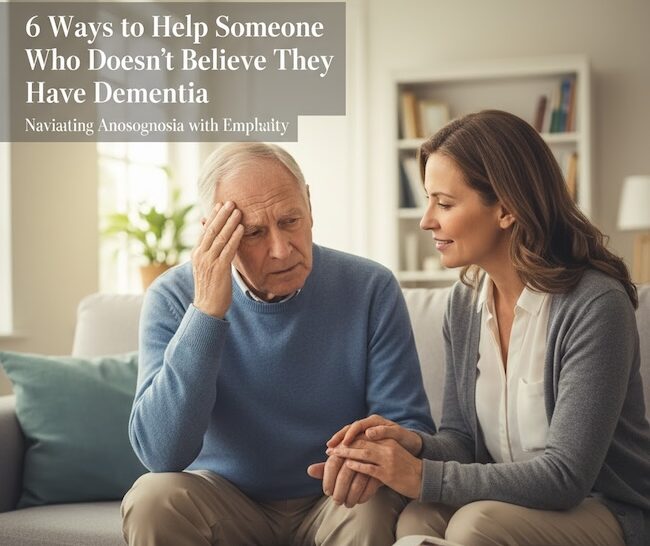 When somebody doesn't believe they have dementia, it may not be denial.